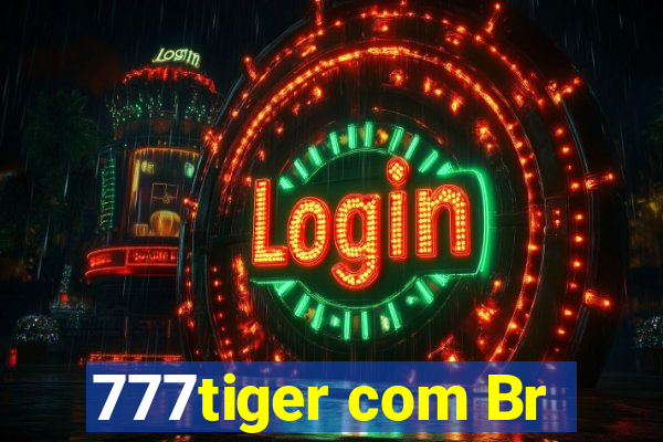 777tiger com Br